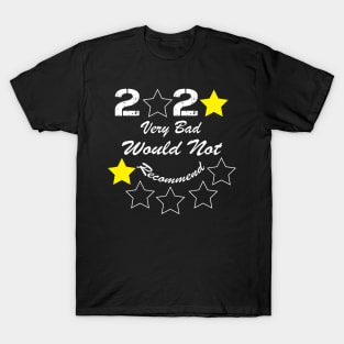 2020 One Star Very Bad Would Not Recommend T-Shirt